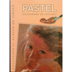 "PASTEL" (EL PLACER DE PINTAR)